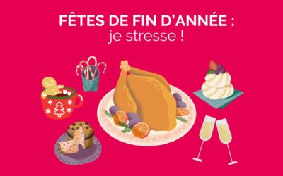 Fêtes de fin d’année : au secours, je stresse !